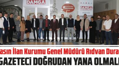 Rıdvan Duran: Gazeteci doğrudan yana olmalı