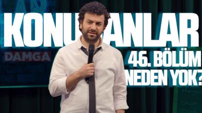 Konuşanlar neden yok, bitti mi? Konuşanlar yeni bölüm ne zaman? Konuşanlar 46. bölüm izle