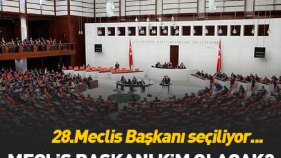 Meclis Başkanı kim olacak?