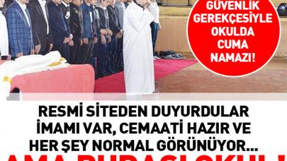 Okulda cuma namazı kıldılar!