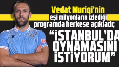 Vedat Muriqi'nin eşi Edibe Muric Çok Güzel Hareketler 2'de açıkladı: İstanbul'da oynamasını istiyorum!