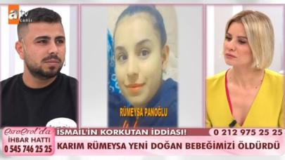 Esra Erol'da Rümeysa Panoğlu çocuğunu mu öldürdü katil mi? İsmail Panoğlu'ndan şok iddialar