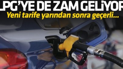 LPG'ye de bu gece yarısı büyük zam geliyor