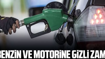 Gece yarısı benzine ve motorine 'gizli zam'