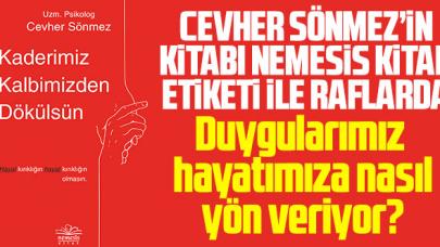 Duygularımız hayatımıza nasıl yön veriyor?