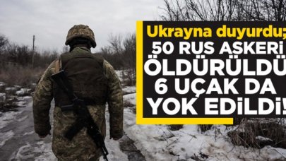 Ukrayna: 50 Rus askeri öldürüldü, 6 uçak yok edildi