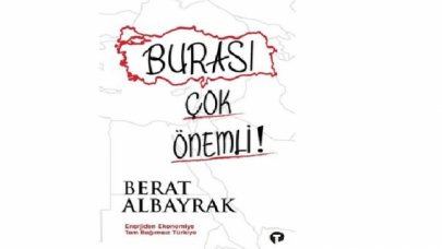 Berat Albayrak ‘Burası Çok Önemli’ isimli kitap yazdı