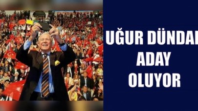 Uğur Dündar aday oluyor