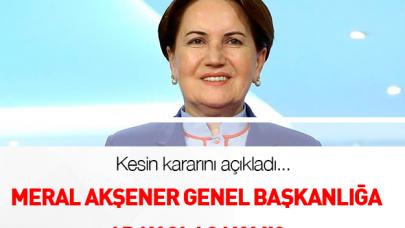 Akşener kararını açıkladı!