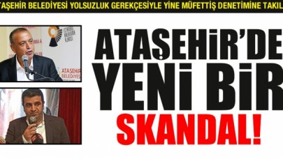 Yine Ataşehir yine skandal!