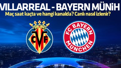 Villarreal Bayern Münih Şampiyonlar Ligi maçı canlı izle | EXXEN izle