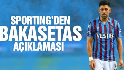 Sporting Lizbon'dan Anastasios Bakasetas açıklaması