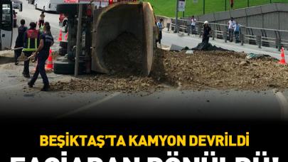 Beşiktaş'ta devrilen kamyonda faciadan dönüldü