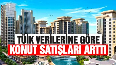 Konut satışlarında sayı arttı