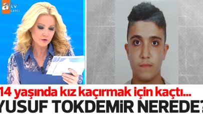 Müge Anlı ile Tatlı Sert Yusuf Tokdemir kimdir? 3 gündür haber alınamıyor