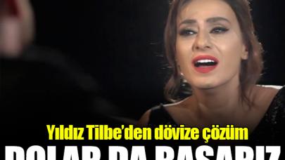 Yıldız Tilbe'den dolara çözüm!