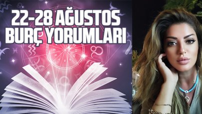 22-28 Ağustos haftalık burç yorumları (Astrolog Nil Karayel burcunuzu yorumluyor)