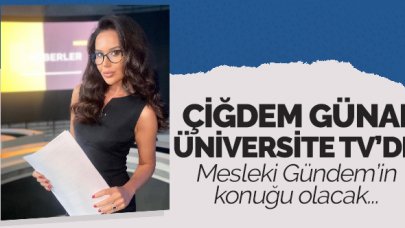 Çiğdem Günal Üniversite TV'de