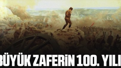 Büyük zaferin 100'üncü yılı!