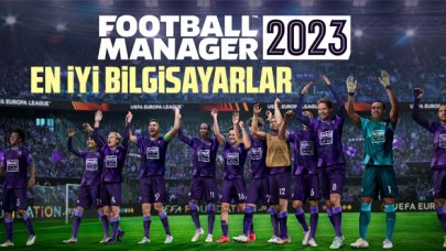 Football Manager 2023 (FM23) için masaüstü bilgisayar (PC) önerisi ve listesi