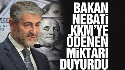 Bakan Nureddin Nebati, KKM'ye bugüne kadar ödenen miktarı açıkladı