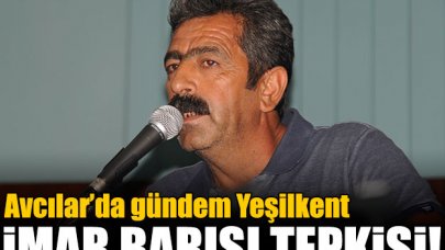 Yeşilkent’e imar barışı gelmedi