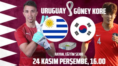 CANLI İZLE Uruguay Güney Kore Dünya Kupası maçı saat kaçta ve hangi kanalda?