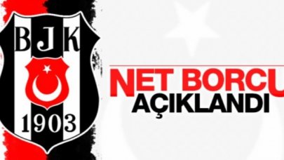 Ahmet Nur Çebi Beşiktaş'ın toplam borcunu açıkladı