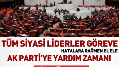 Tüm siyasi parti liderleri görev başına