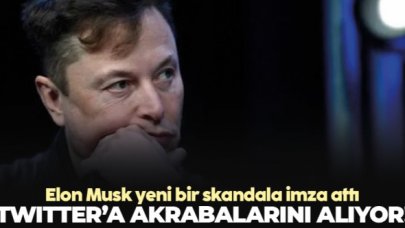 Elon Musk Twitter'a akrabalarını almaya başladı