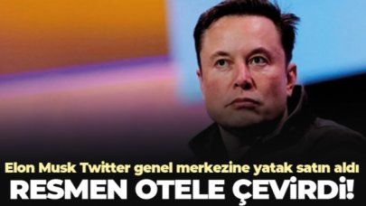 Elon Musk Twitter'ın genel merkezine yatak almaya başladı