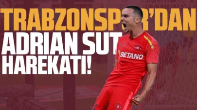 Trabzonspor Adrian Sut'un peşini bırakmıyor!