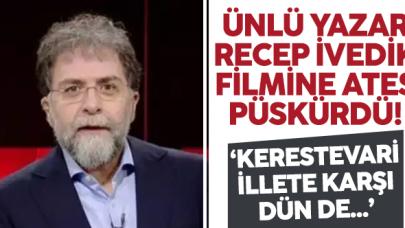 Ahmet Hakan Recep İvedik 7'ye ateş püskürdü: Kerestevari