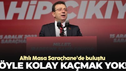 Ekrem İmamoğlu: Öyle kolay kaçmak yok!