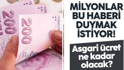 2023 yılı asgari ücret açıklanıyor! SON DAKİKA asgari ücret ne kadar olacak?