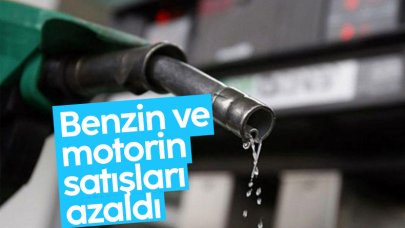 Benzin ve motorin satışları azaldı