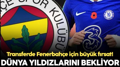 Transferde Fenerbahçe için büyük fırsat! Dünya yıldızlarını bekliyor