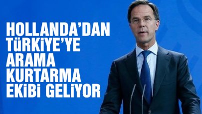 Hollanda Başbakanı Mark Rutte açıkladı: Türkiye'ye arama kurtarma ekibi gidiyor