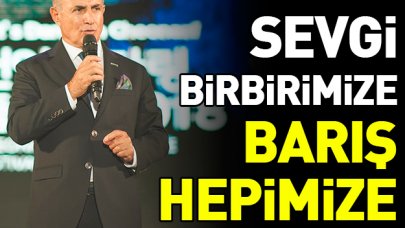 Sevgi birbirimize barış hepimize