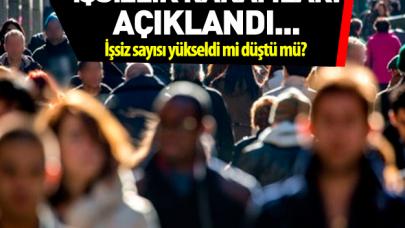 İşsizlik rakamları açıklandı! İşsiz sayısı düştü mü yükseldi mi?