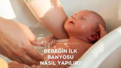 Bebeğin ilk banyosu nasıl yapılır? İşte dikkat edilecek noktalar