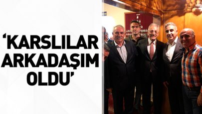 Karslılar arkadaşım oldu