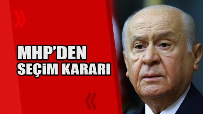 MHP'den seçim kararı