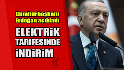 Cumhurbaşkanı Erdoğan açıkladı: Elektriğe ve doğalgaza indirim