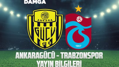 Ankaragücü Trabzonspor maçı saat kaçta ve hangi kanalda?