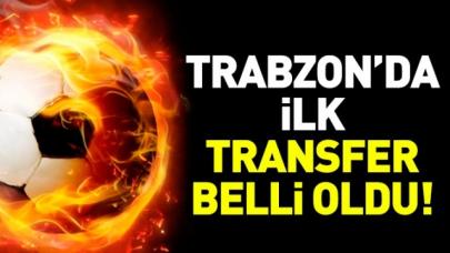 Trabzonspor'da flaş transfer belli oldu