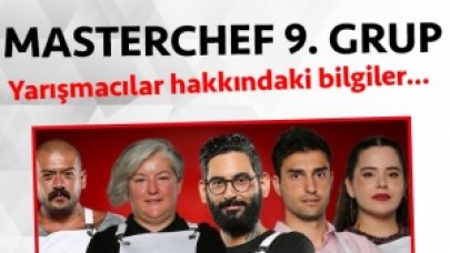 Masterchef Türkiye 2. sezon 9. grup yarışmacı adaylar