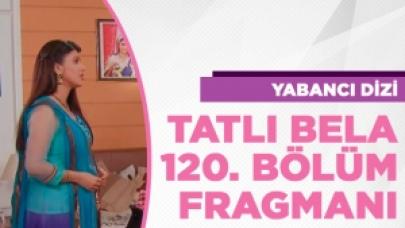 Tatlı Bela 120. bölüm fragmanı izle