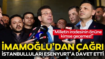 Ekrem İmamoğlu’ndan Esenyurt’ta toplanma çağrısı!