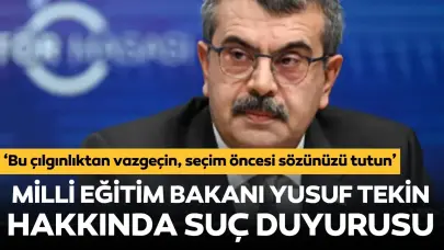 Milli Eğitim Bakanı Yusuf Tekin hakkında suç duyurusu: 'Mülakat meselesi zulüm haline dönüştü'